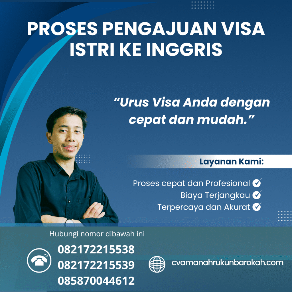 Proses Pengajuan Visa Istri ke Inggris Proses pengajuan visa istri ke inggris