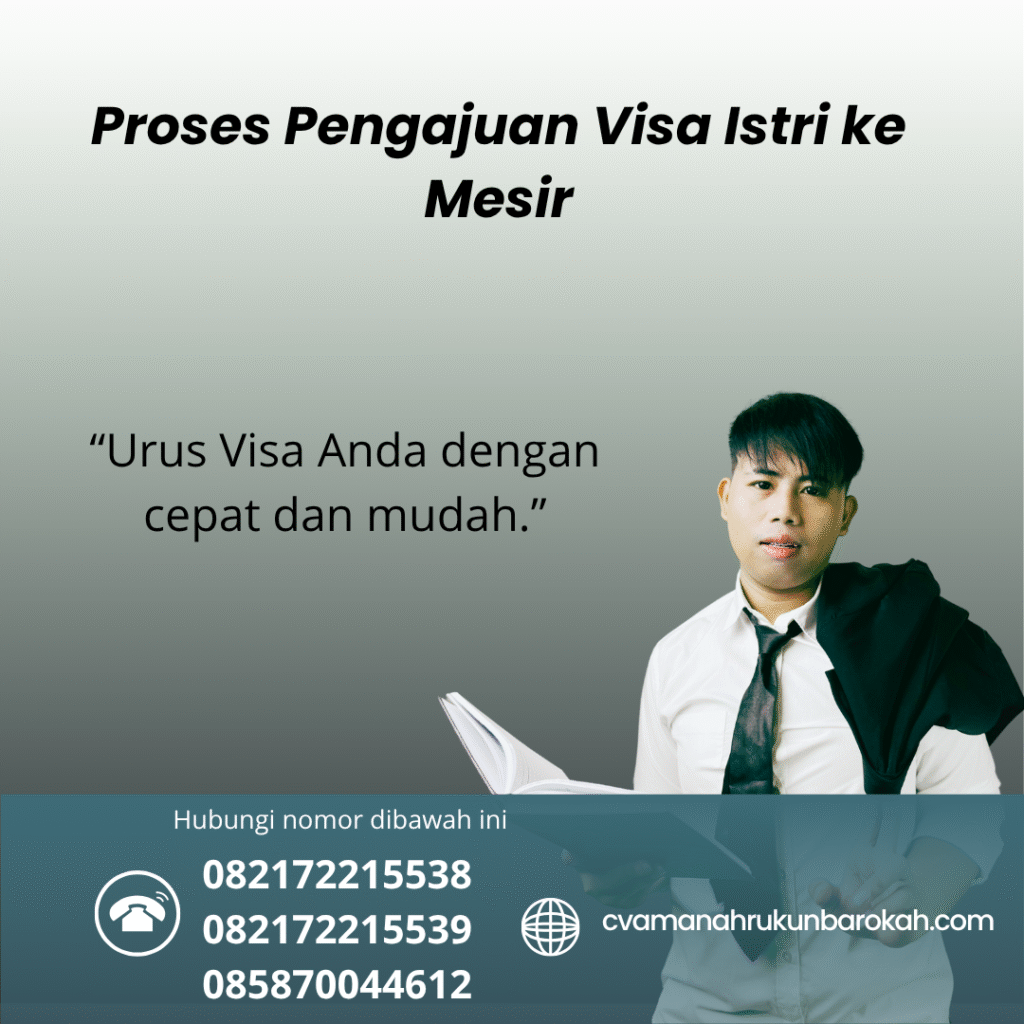 Proses Pengajuan Visa Istri ke Mesir Proses pengajuan visa istri ke mesir