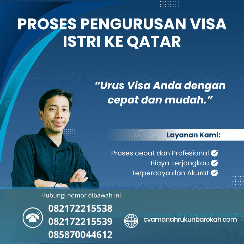 Proses Pengurusan Visa Istri ke Qatar Proses pengurusan visa istri ke qatar