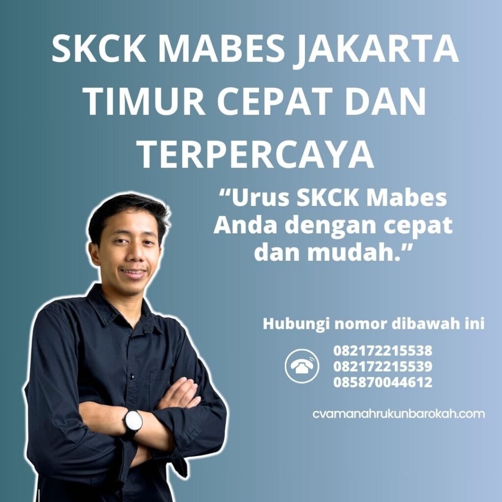 Skck mabes jakarta timur cepat dan terpercaya
