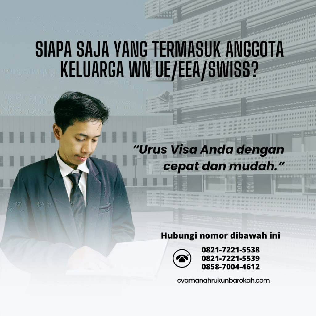 Siapa saja yang termasuk anggota keluarga wn ueeeaswiss