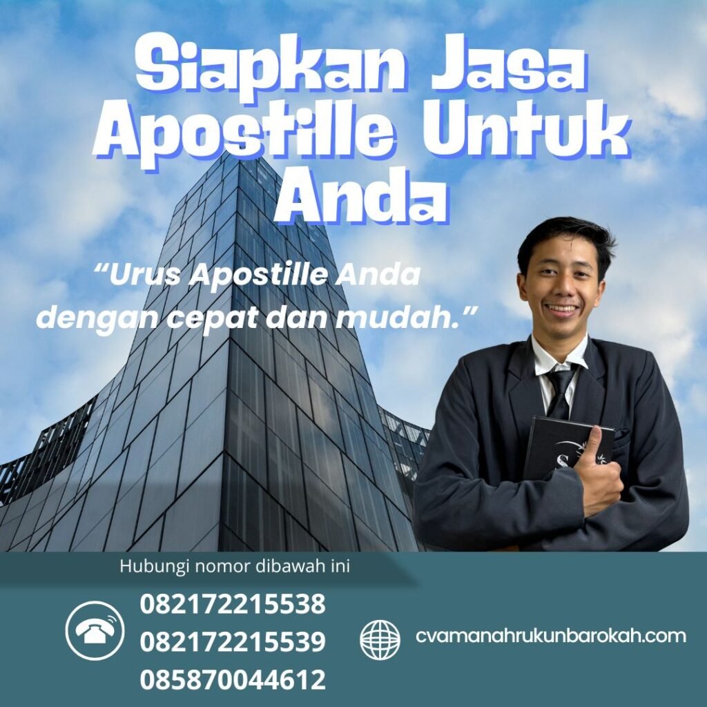 Siapkan Jasa Apostille Untuk Anda (1) Siapkan jasa apostille untuk anda (1)