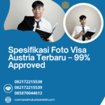 Spesifikasi foto visa austria terbaru – 99% approved