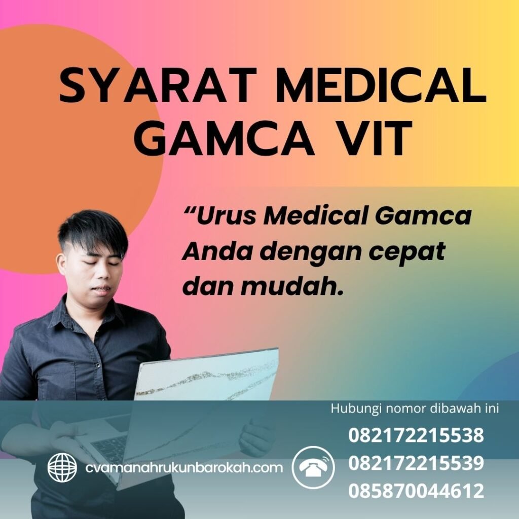 Syarat medical gamca vit