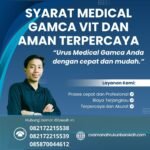 Syarat medical gamca vit dan aman terpercaya