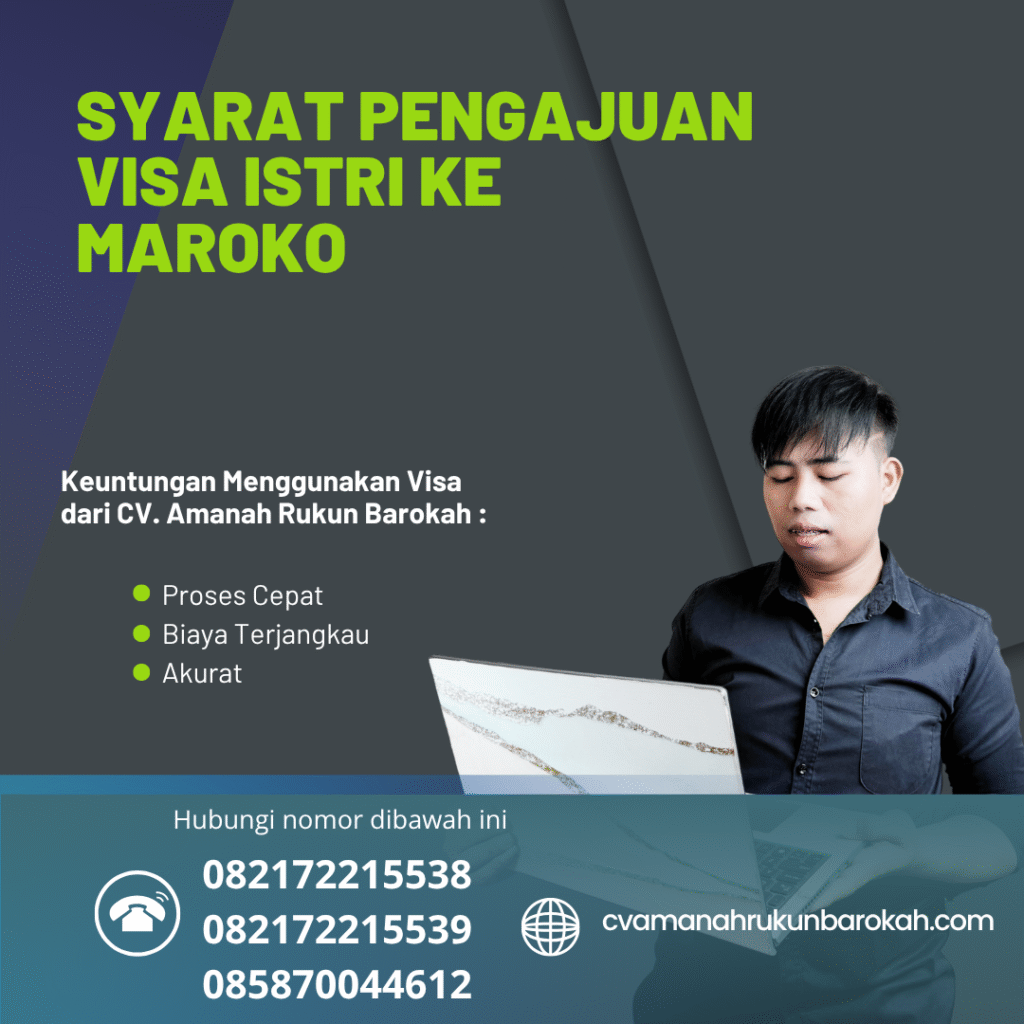 Syarat Pengajuan Visa Istri ke Maroko Syarat pengajuan visa istri ke maroko