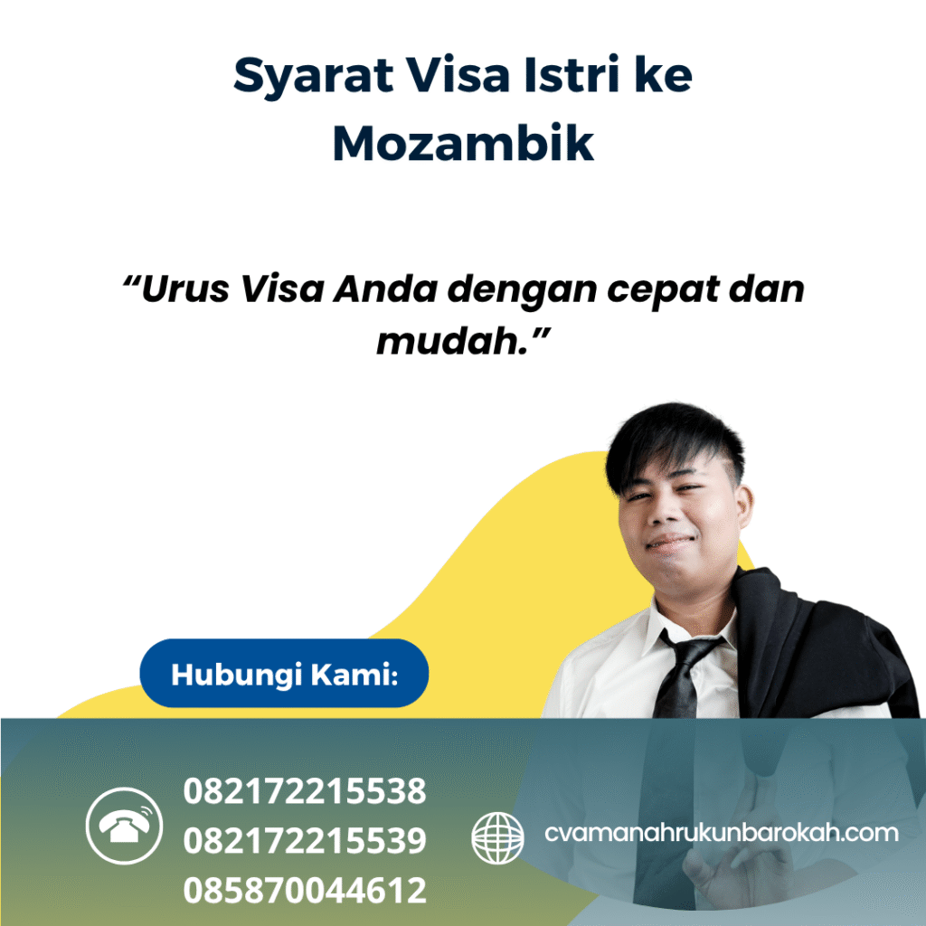 Syarat Visa Istri ke Mozambik Syarat visa istri ke mozambik