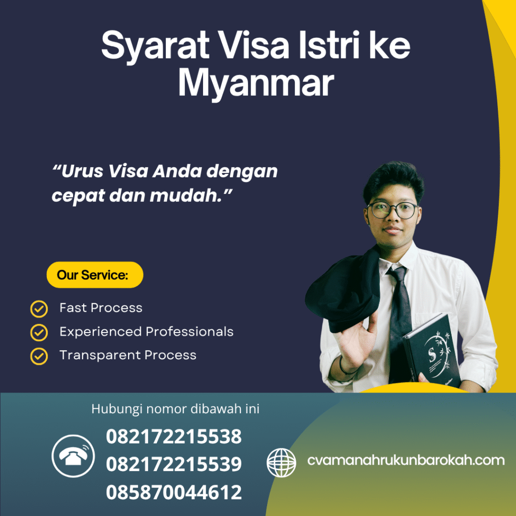 Syarat Visa Istri ke Myanmar Syarat visa istri ke myanmar