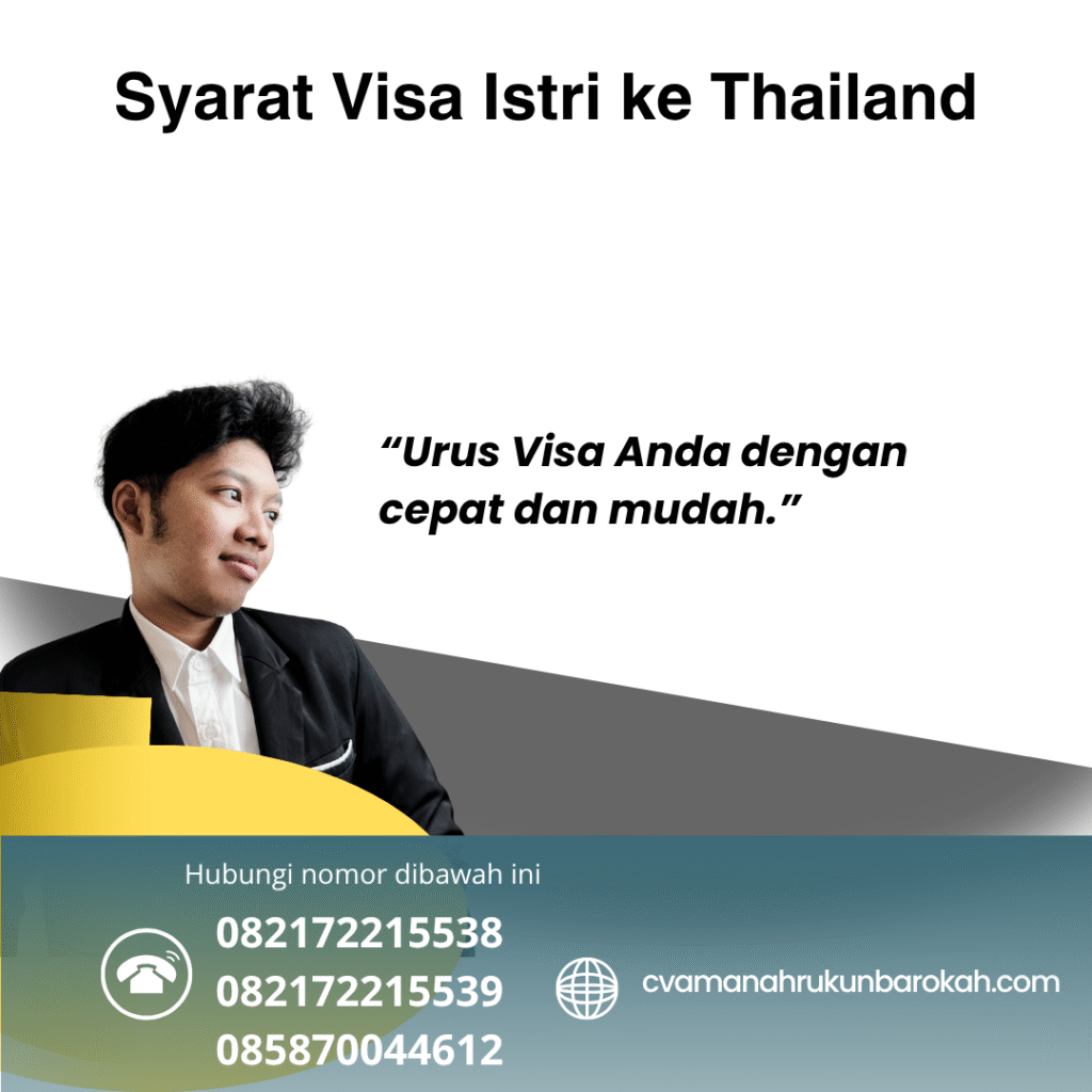Syarat Visa Istri ke Thailand Syarat visa istri ke thailand
