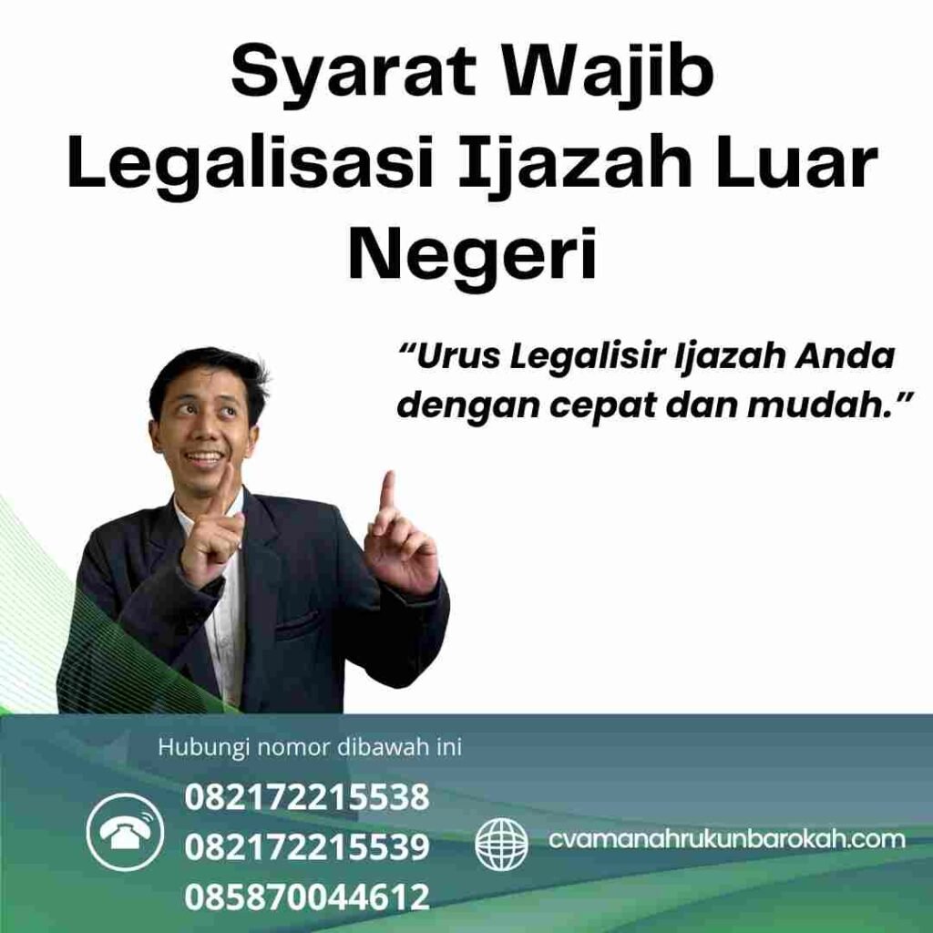 Syarat wajib legalisasi ijazah luar negeri