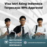Visa istri asing indonesia terpecaya 99% approved
