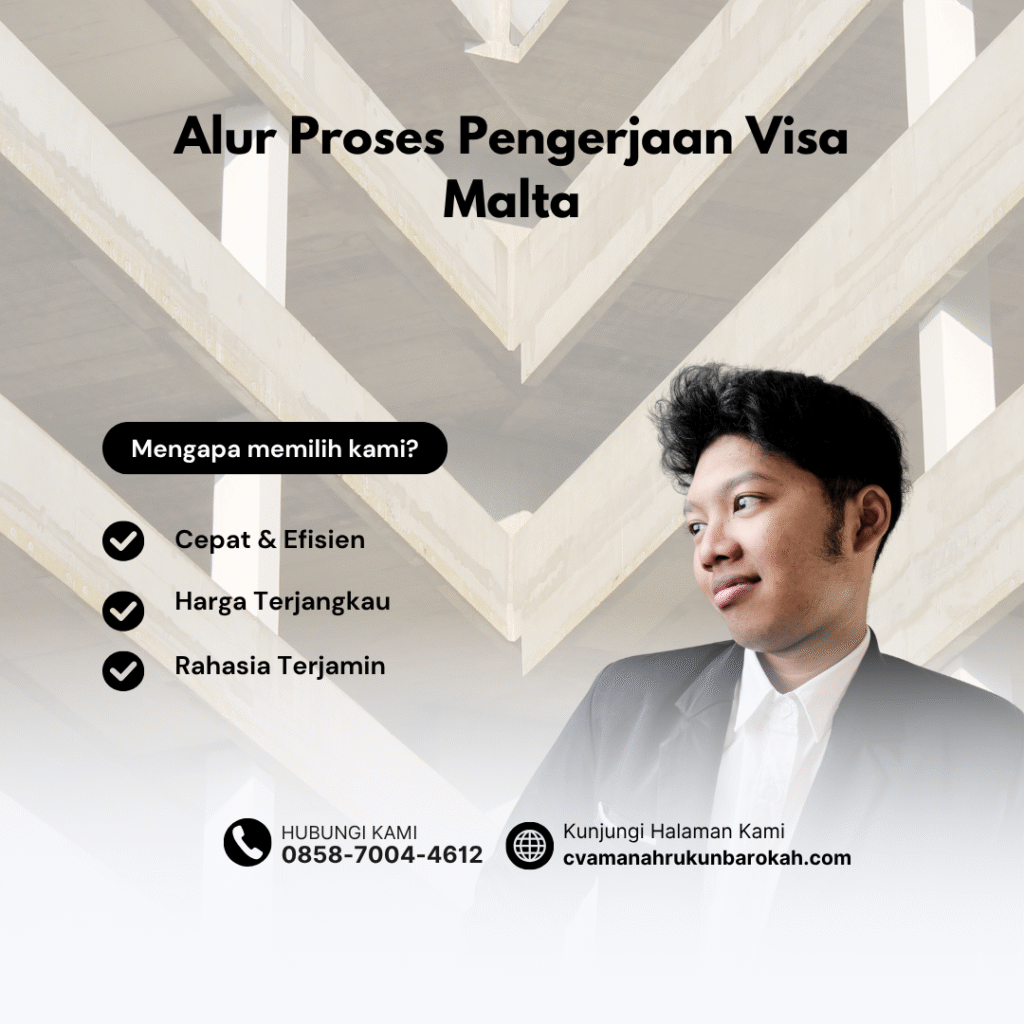 Alur Proses Pengerjaan Visa Malta Alur proses pengerjaan visa malta