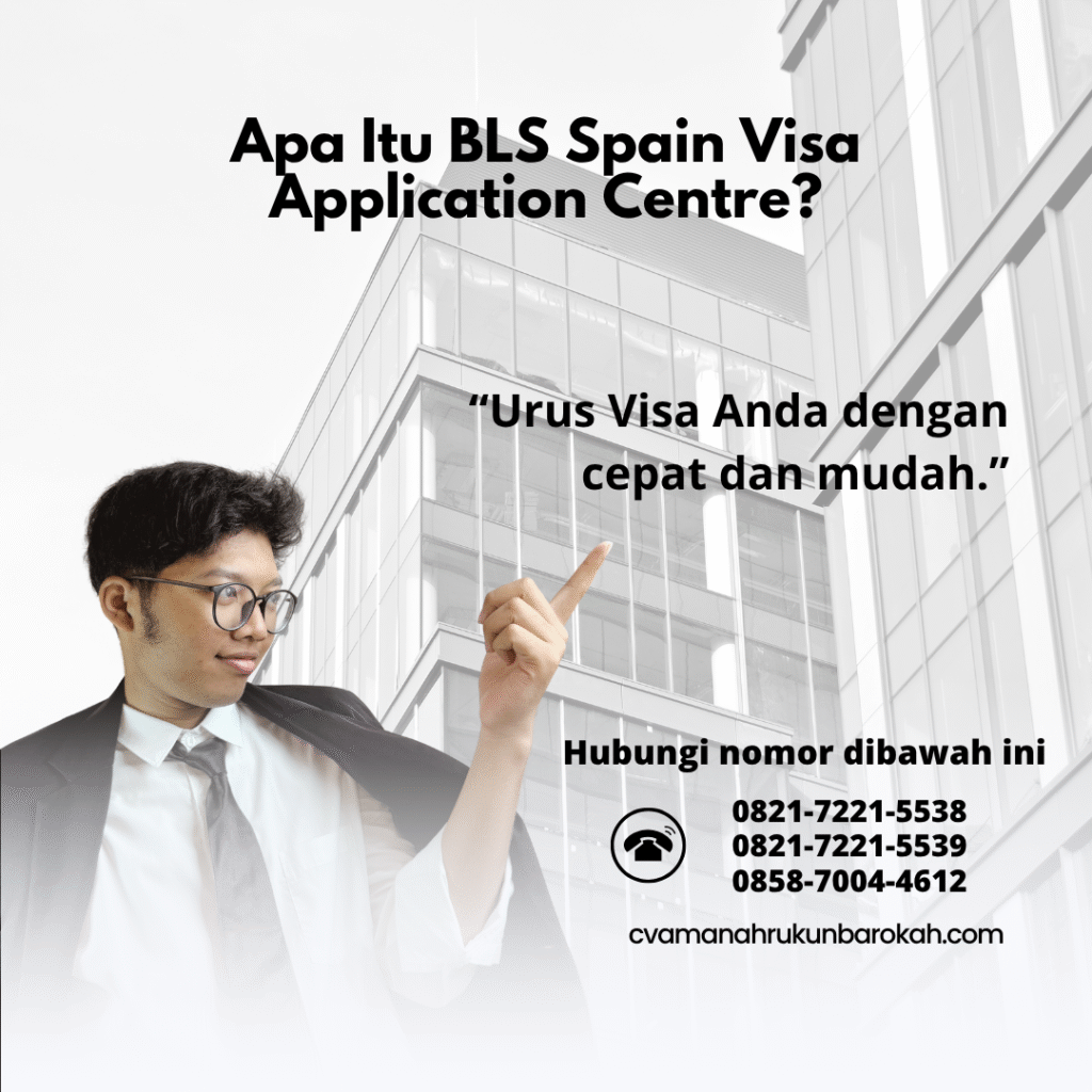 Apa itu bls spain visa application centre