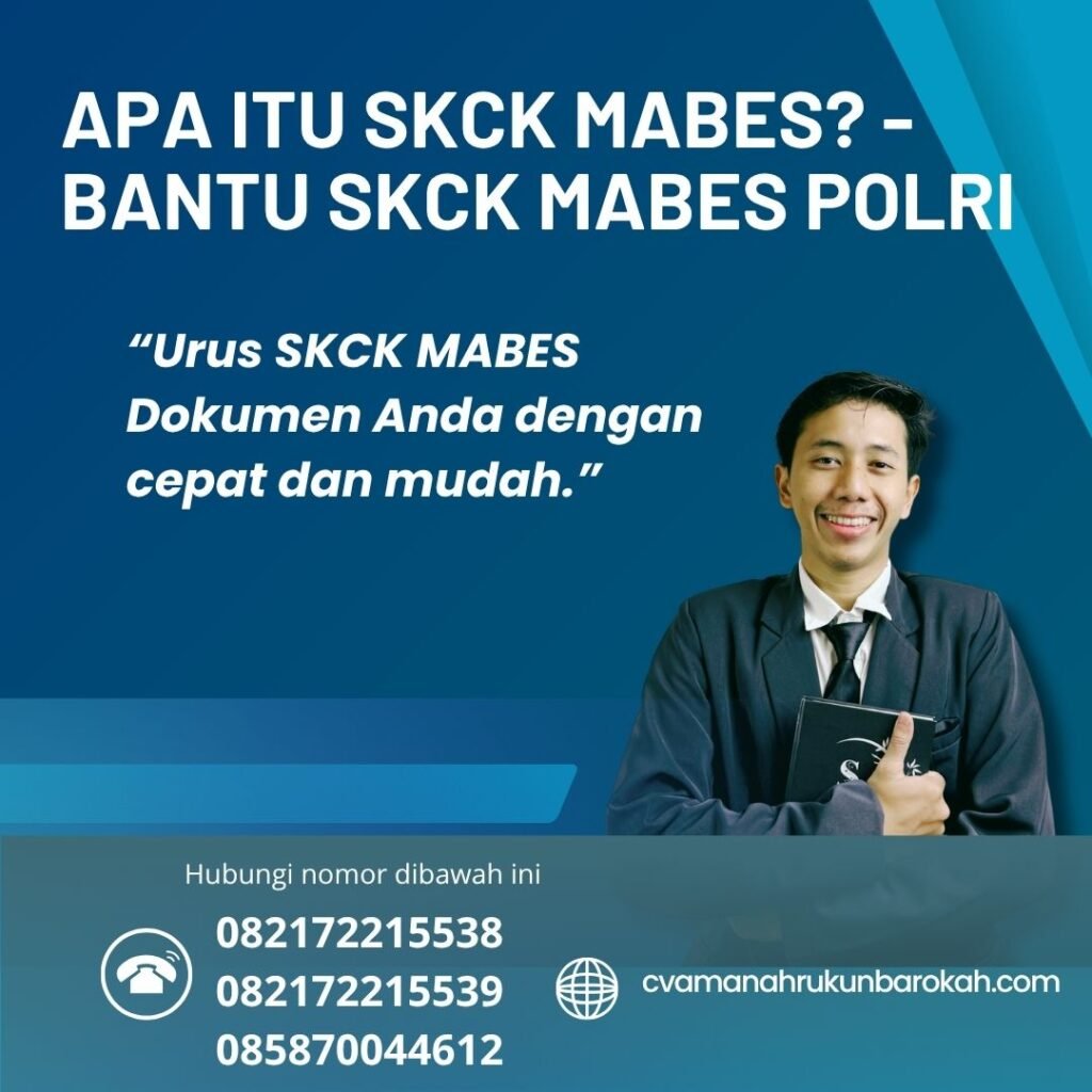 Apa itu skck mabes bantu skck mabes polri
