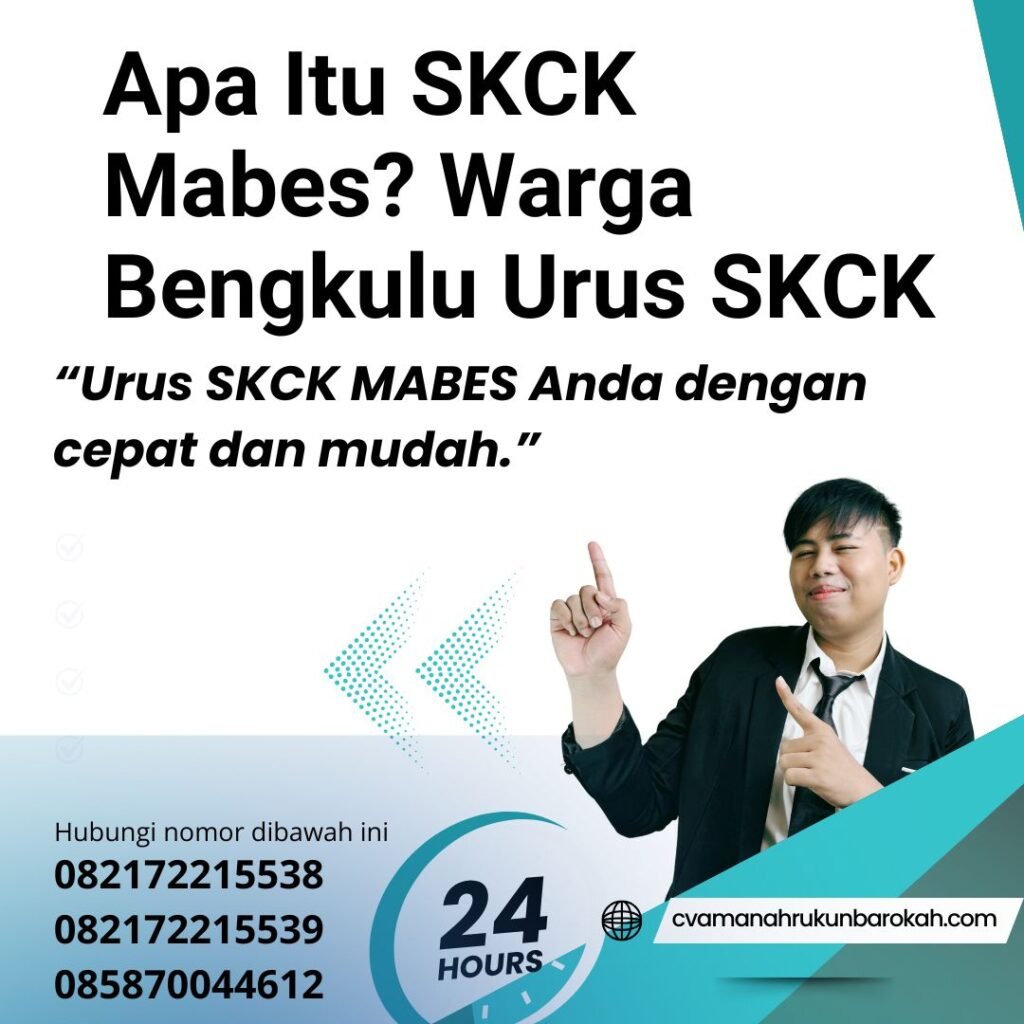 Apa Itu SKCK Mabes Warga Bengkulu Urus SKCK Apa itu skck mabes warga bengkulu urus skck