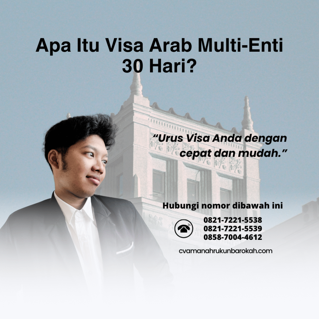 Apa Itu Visa Arab Multi-Enti 30 Hari Apa itu visa arab multi enti 30 hari