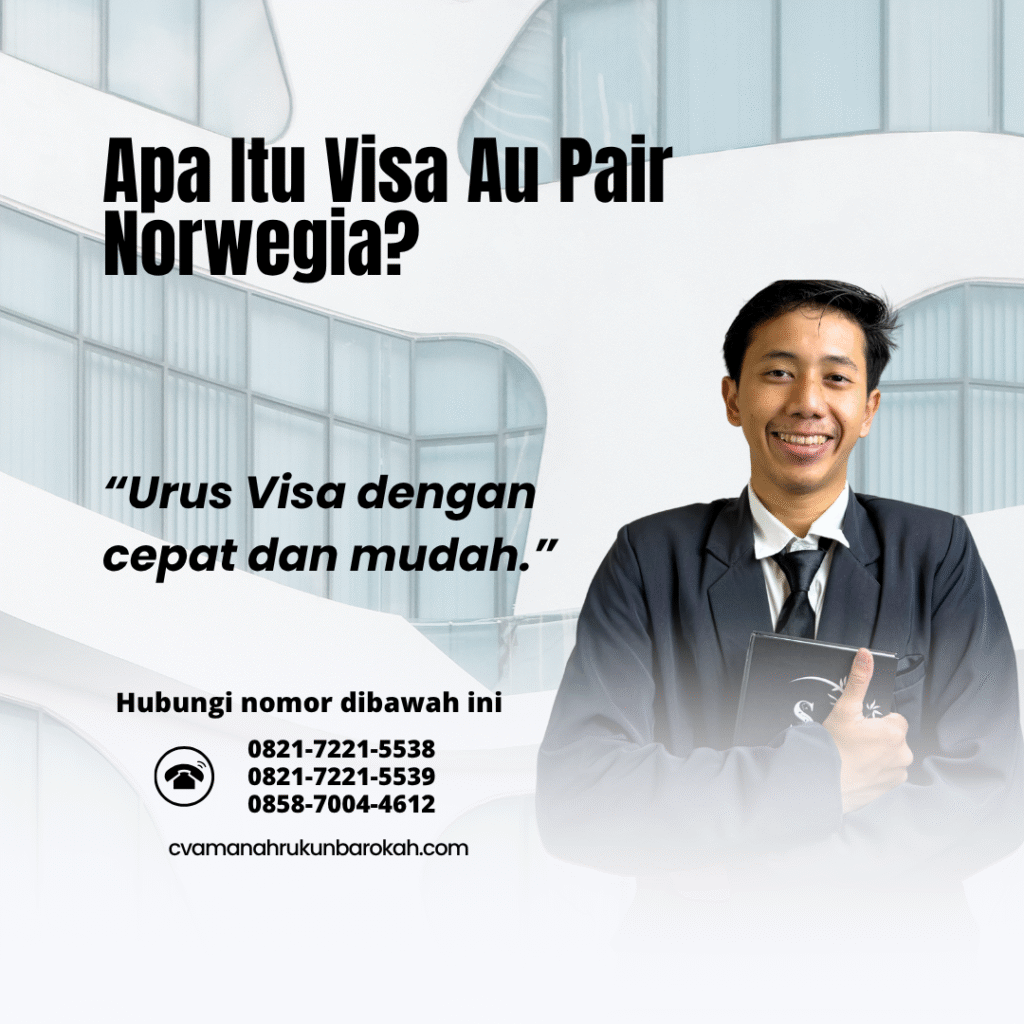Apa Itu Visa Au Pair Norwegia Apa itu visa au pair norwegia