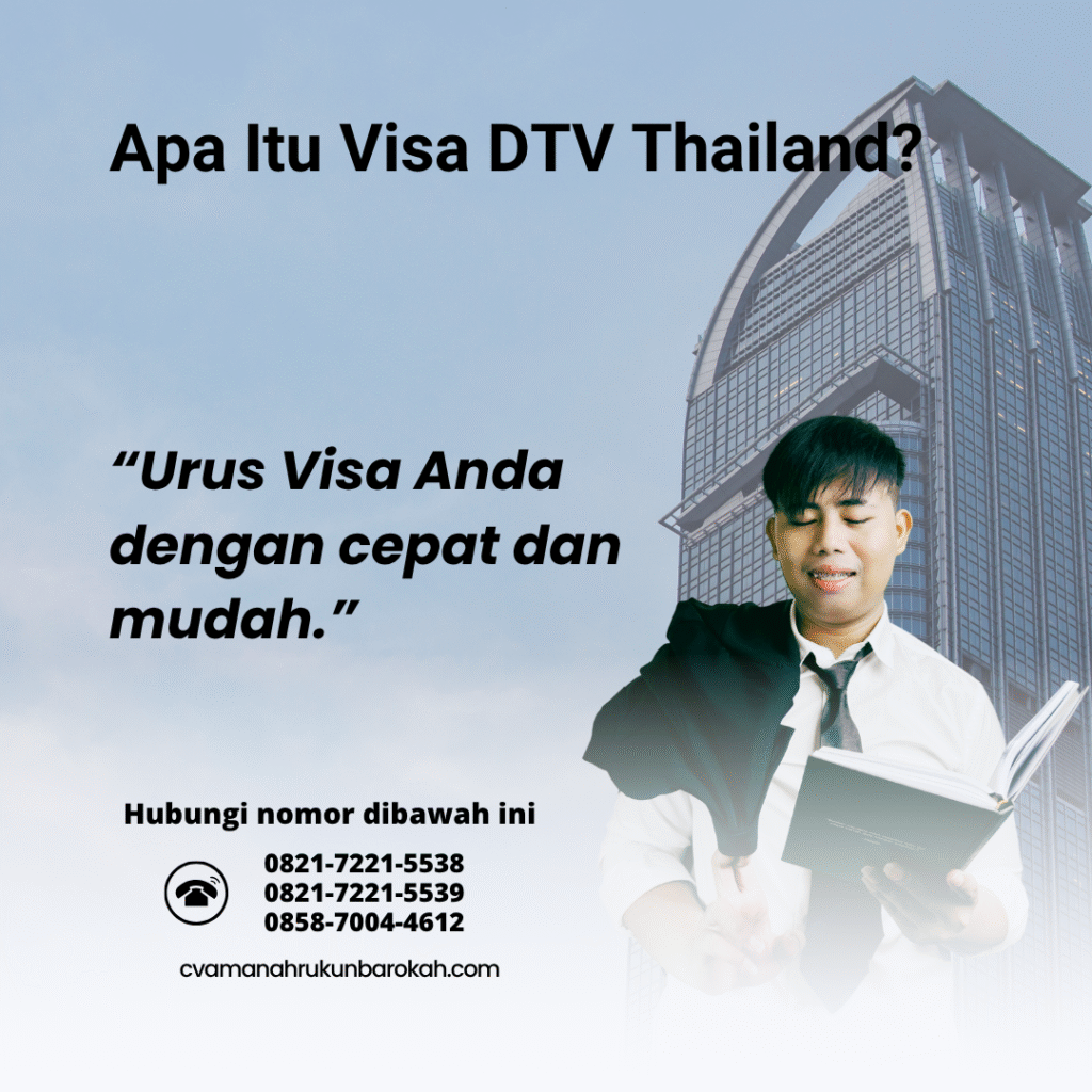 Apa Itu Visa DTV Thailand Apa itu visa dtv thailand