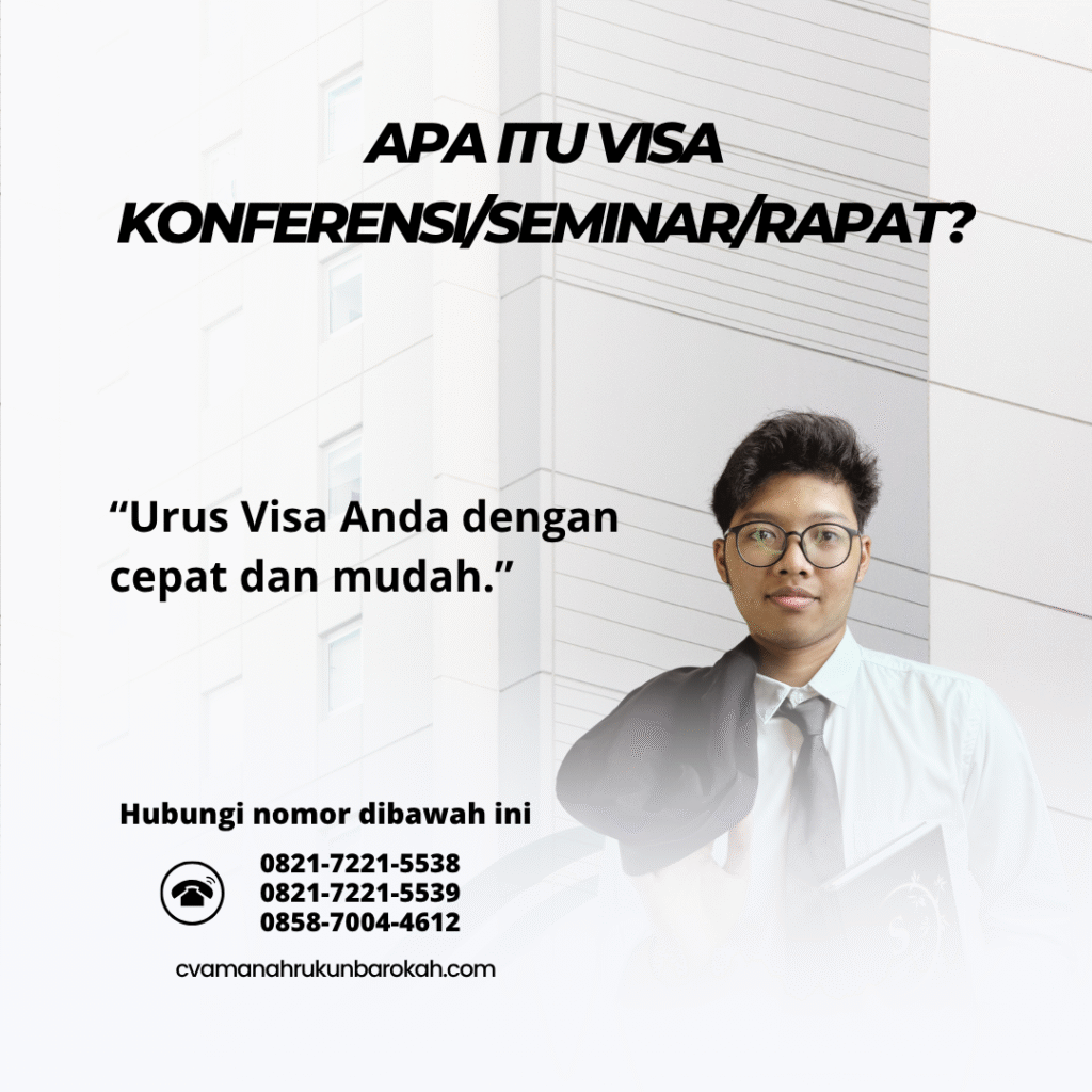 Apa itu visa konferensiseminarrapat