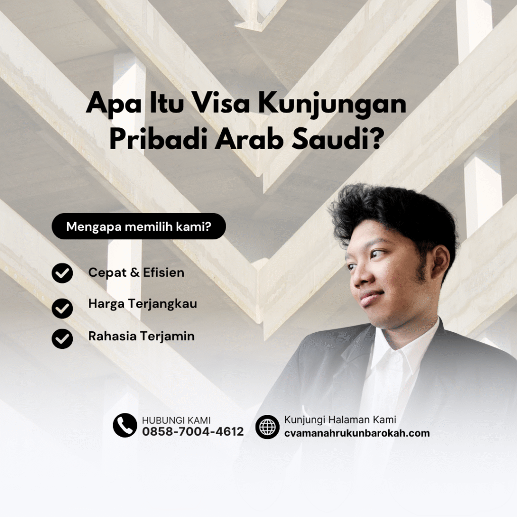Apa itu visa kunjungan pribadi arab saudiitu visa turis portugalpengajuan visa ikut suami ke yunani