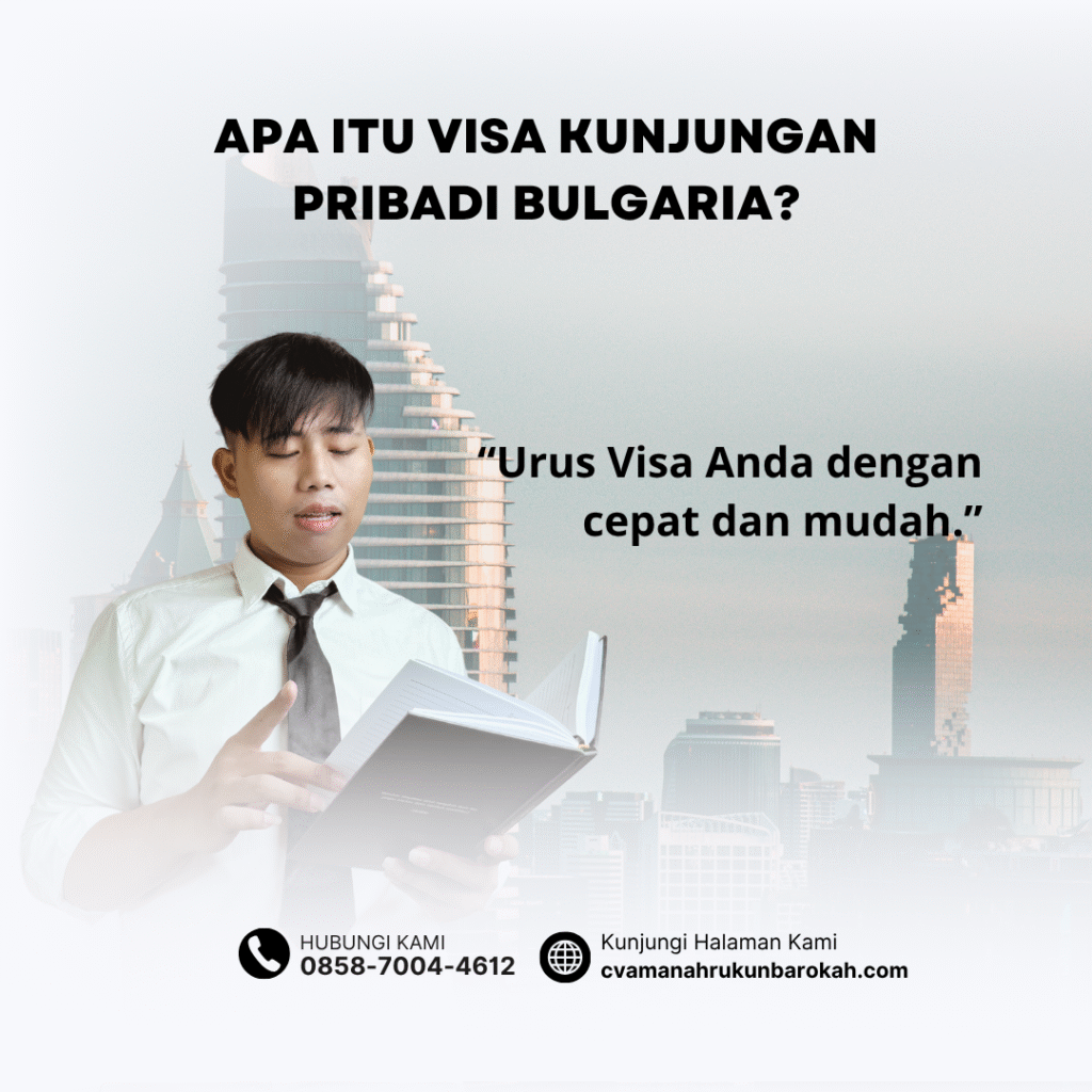 Apa itu visa kunjungan pribadi bulgaria