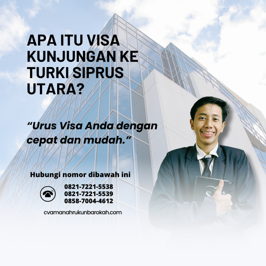 Apa itu visa kunjungan ke turki siprus utara