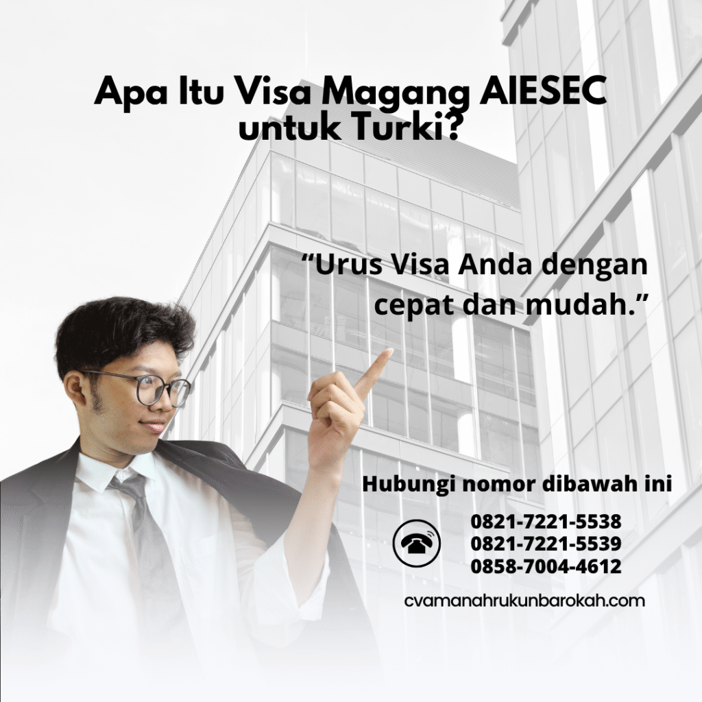 Apa itu visa magang aiesec untuk turki