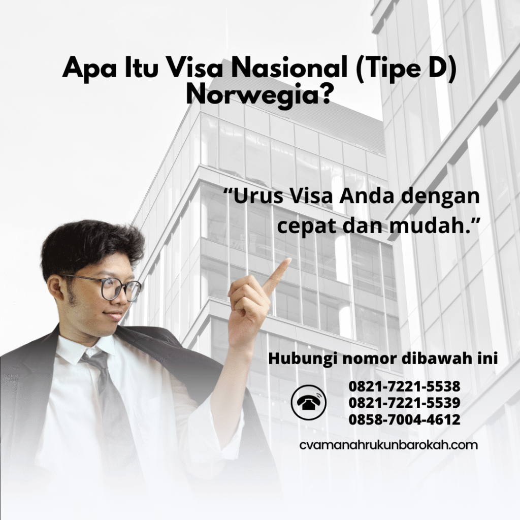 Apa itu visa nasional (tipe d) norwegia