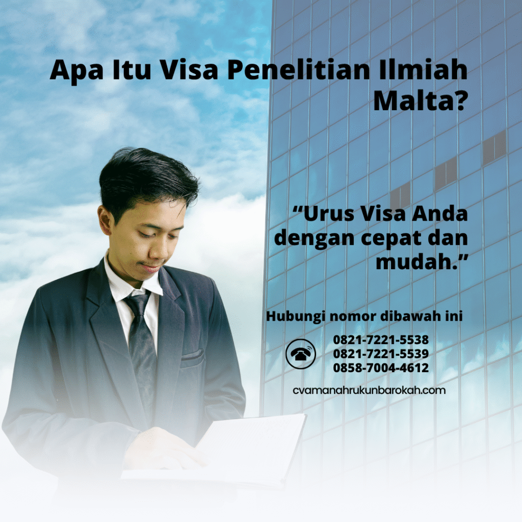 Apa Itu Visa Penelitian Ilmiah Malta Apa itu visa penelitian ilmiah malta