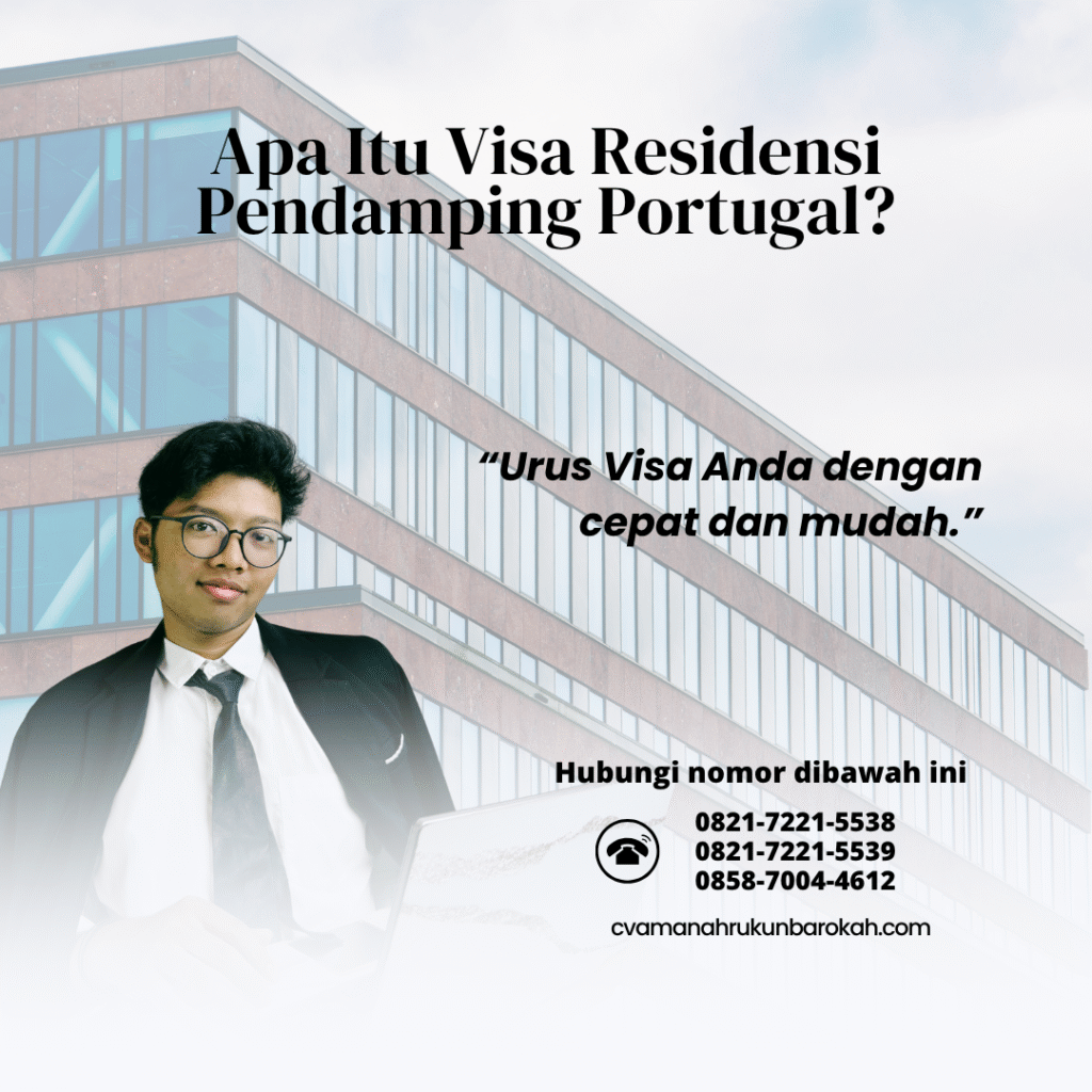Apa itu visa residensi pendamping portugal