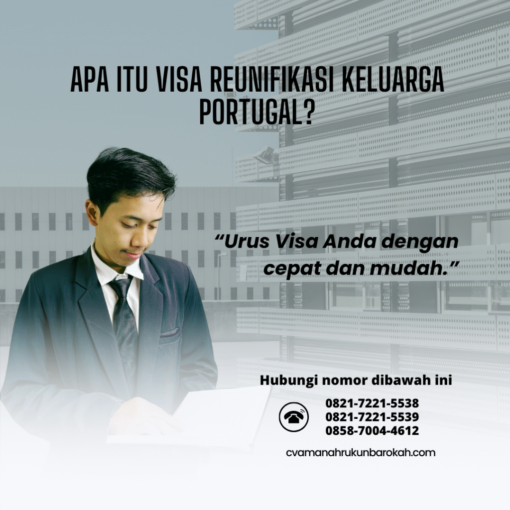 Apa Itu Visa Reunifikasi Keluarga Portugal Apa itu visa reunifikasi keluarga portugal