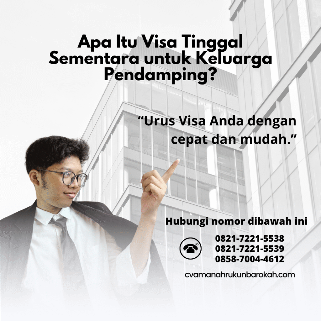 Apa Itu Visa Tinggal Sementara untuk Keluarga Pendamping Apa itu visa tinggal sementara untuk keluarga pendamping