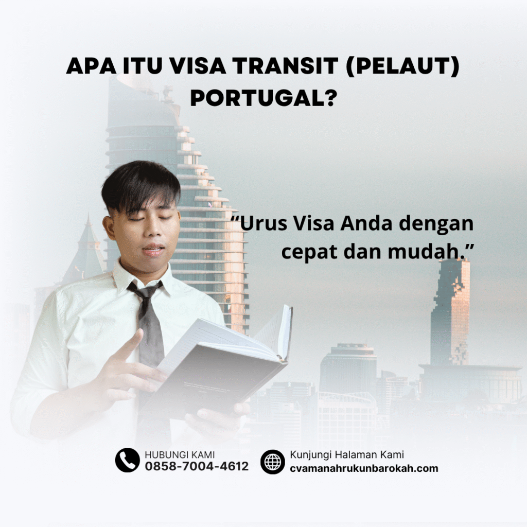 Apa Itu Visa Transit (Pelaut) Portugal Apa itu visa transit (pelaut) portugal