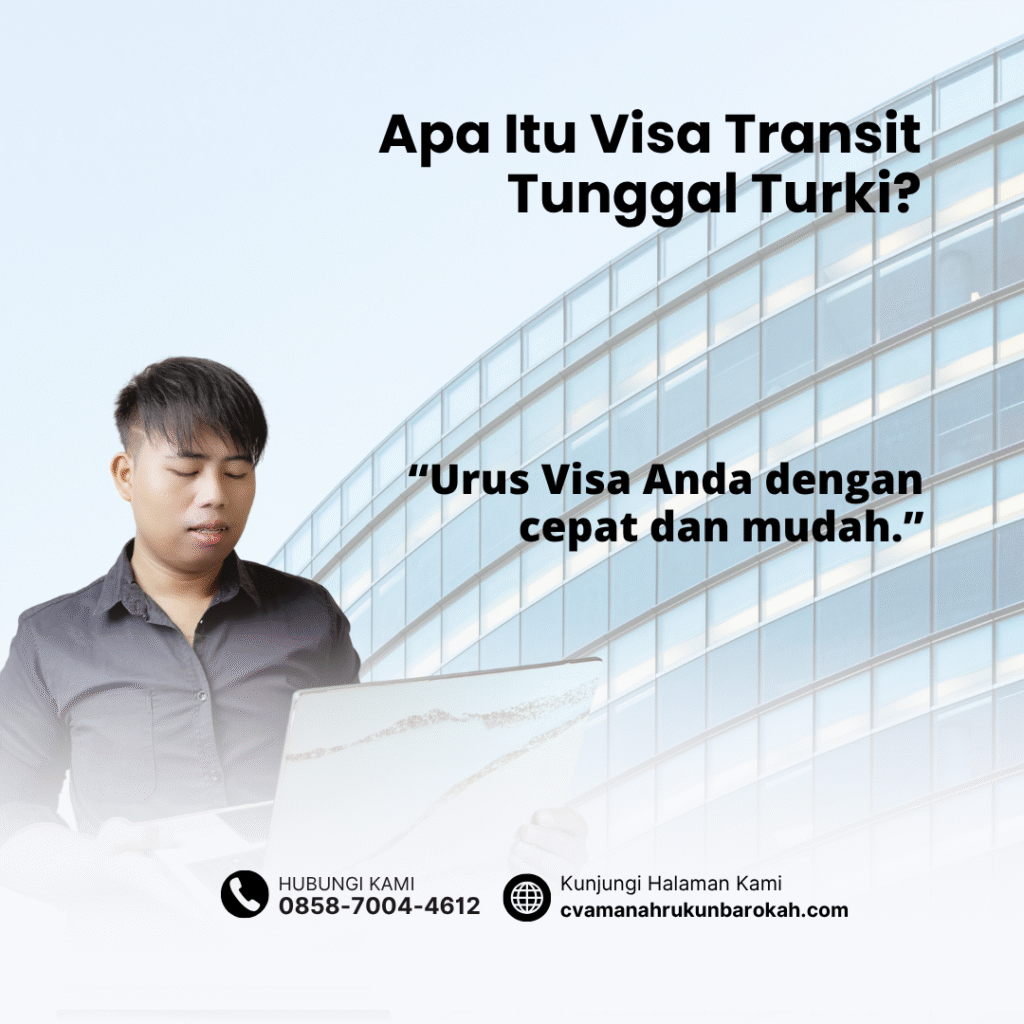 Apa itu visa transit tunggal turki