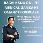 Bagaimana online medical gamca ke oman terpercaya