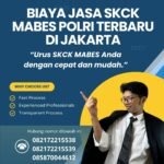 Biaya jasa skck mabes polri terbaru di jakarta