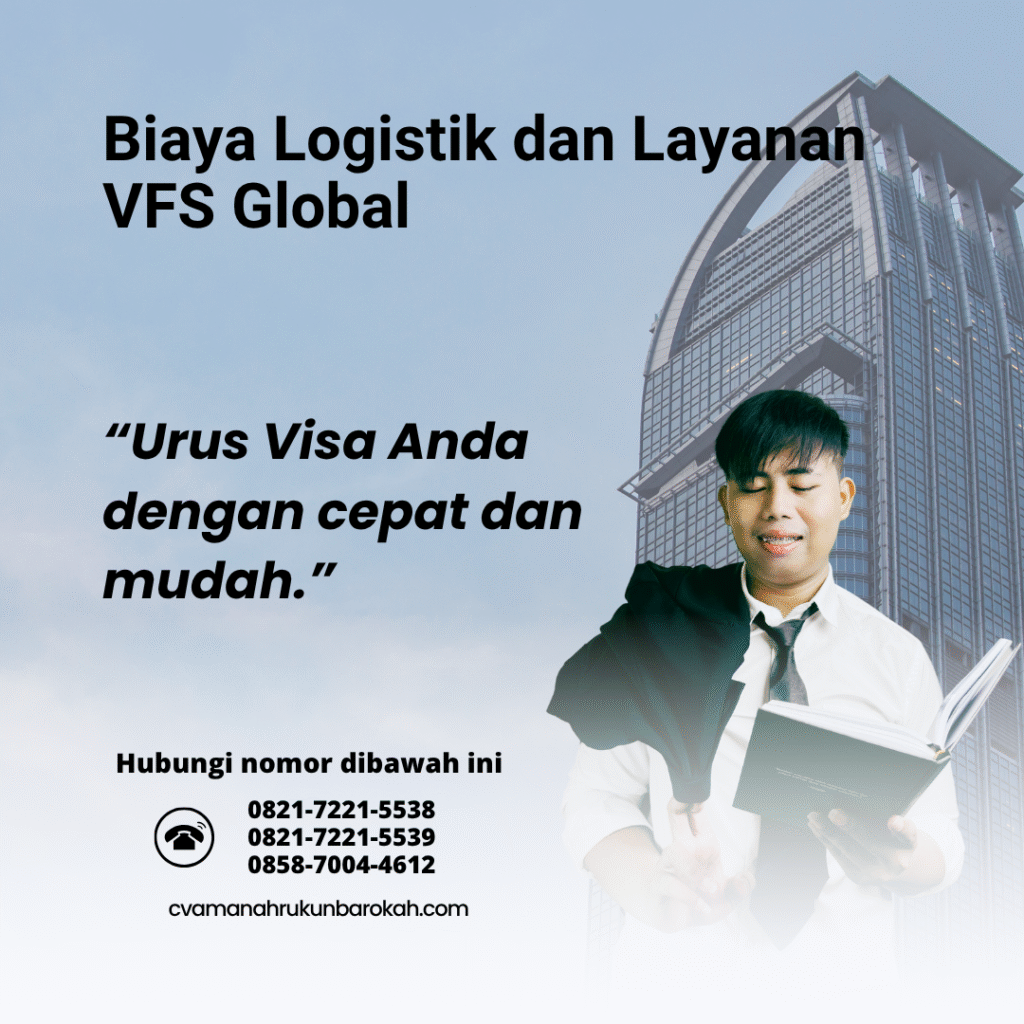 Biaya Logistik dan Layanan VFS Global Biaya logistik dan layanan vfs global