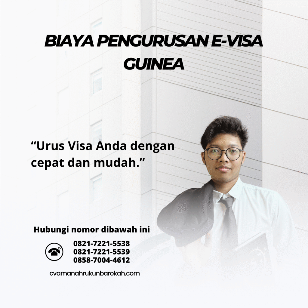 Biaya Pengurusan E-Visa Guinea Biaya pengurusan e visa guinea