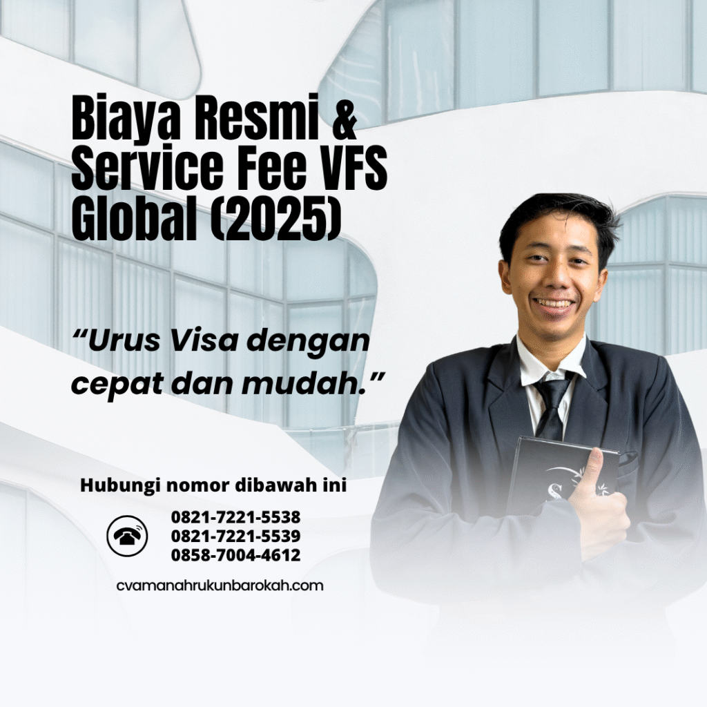 Biaya Resmi & Service Fee VFS Global (2025) Biaya resmi & service fee vfs global (2025)