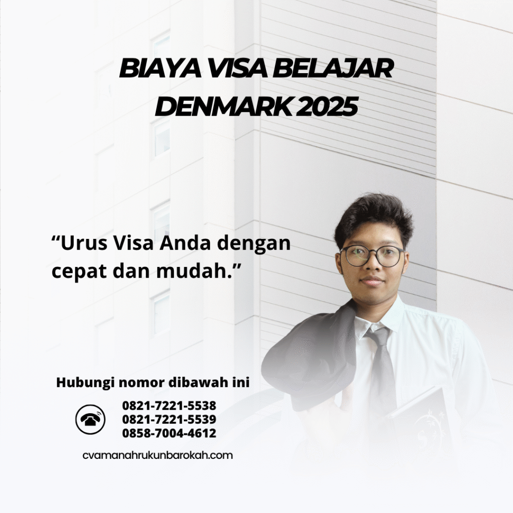 Biaya Visa Belajar Denmark 2025 Biaya visa belajar denmark 2025
