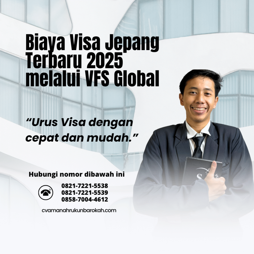 Biaya Visa Jepang Terbaru 2025 melalui VFS Global Biaya visa jepang terbaru 2025 melalui vfs global