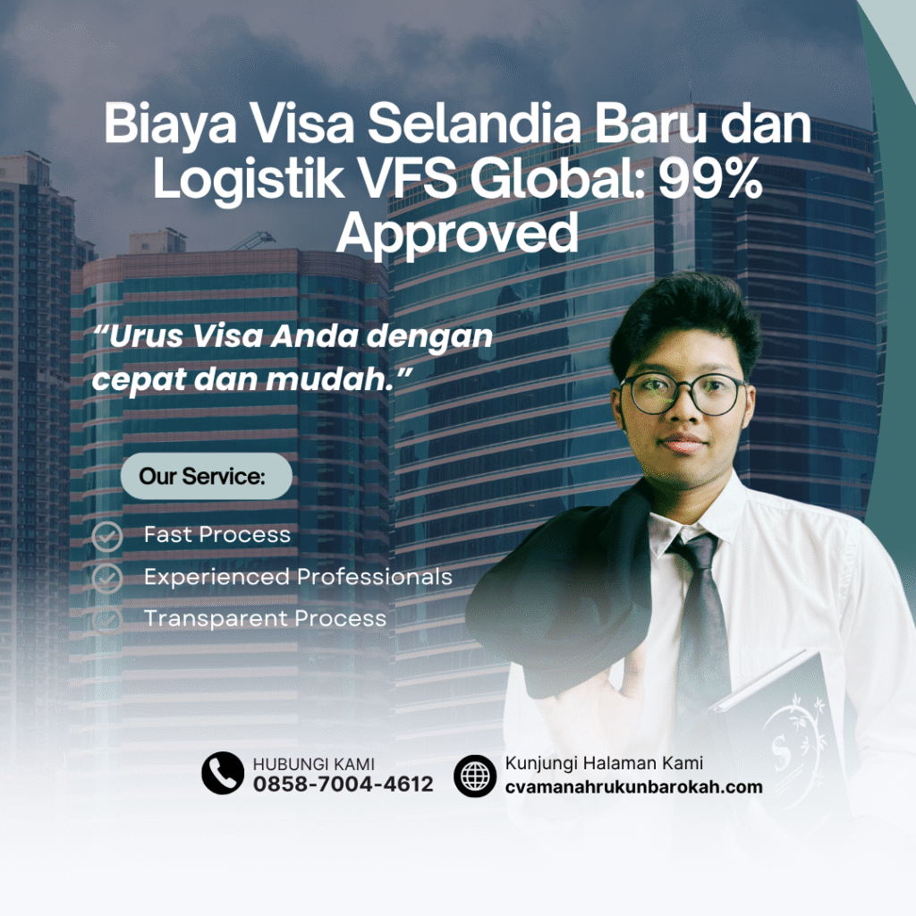 Biaya visa selandia baru dan logistik vfs global 99% approved