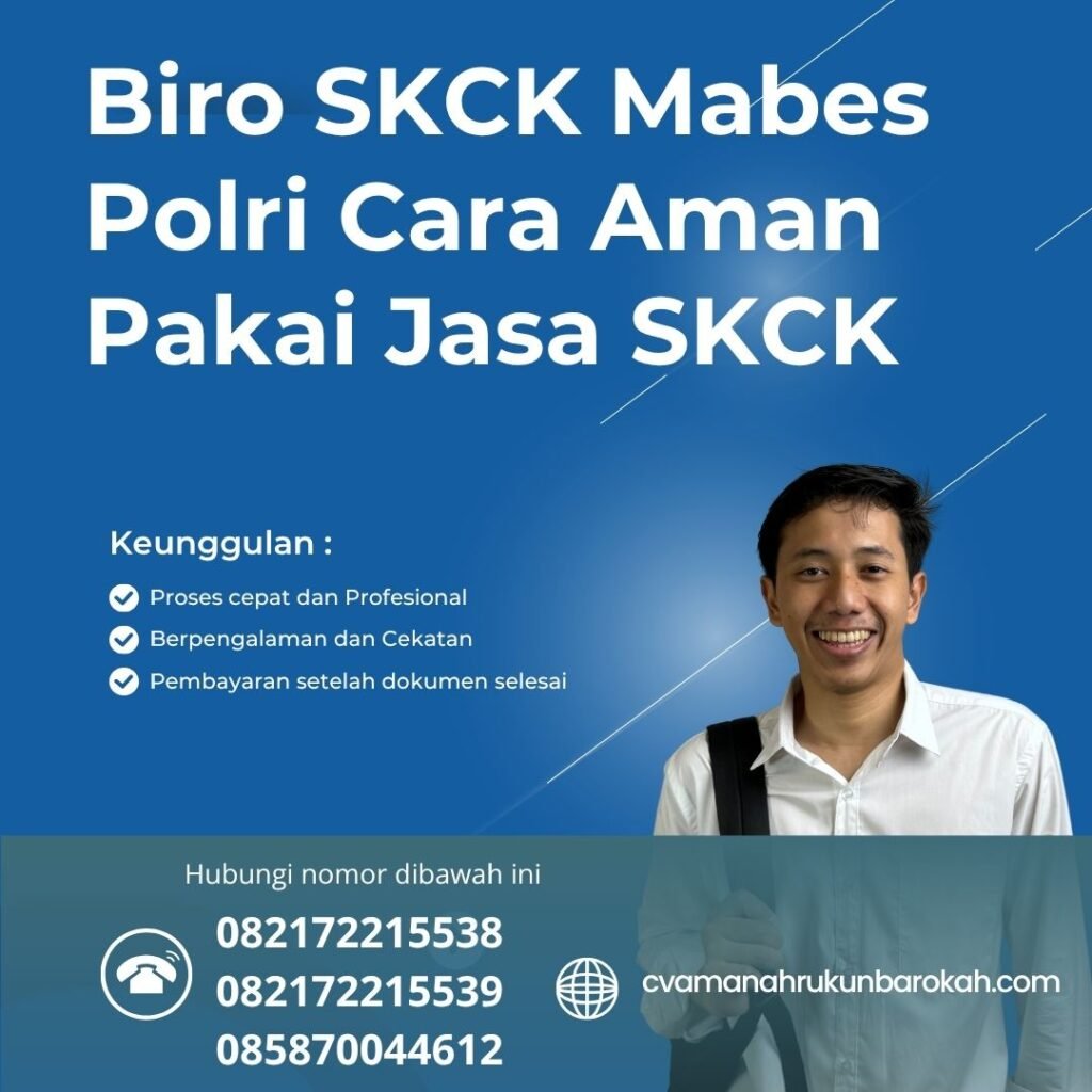 Biro skck mabes polri cara aman pakai jasa skck