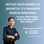 Butuh skck mabes di jakarta cv amanah rukun barokah (1)