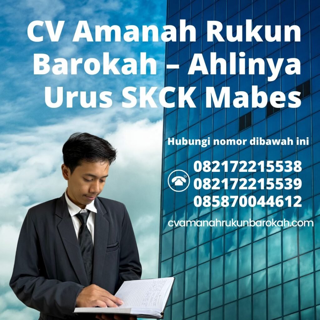 CV Amanah Rukun Barokah – Ahlinya Urus SKCK Mabes Cv amanah rukun barokah – ahlinya urus skck mabes