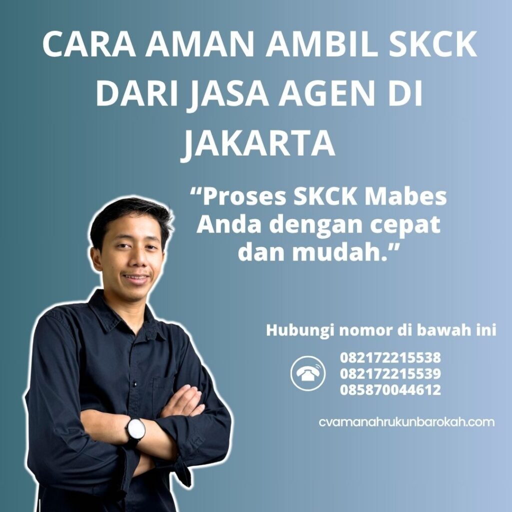 Cara aman ambil skck dari jasa agen di jakarta