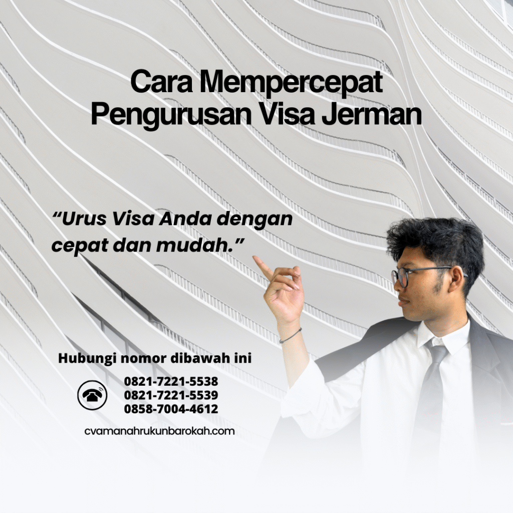 Cara mempercepat pengurusan visa jerman