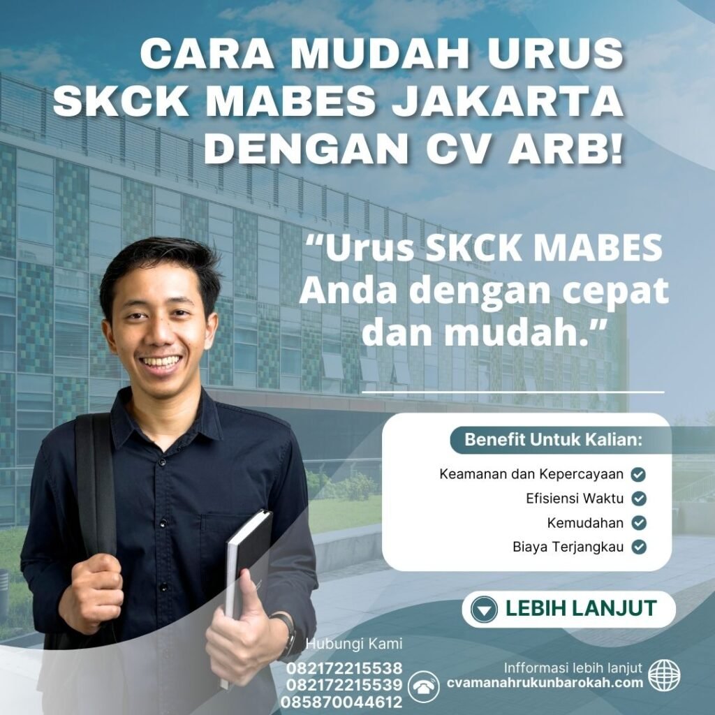 Cara mudah urus skck mabes jakarta dengan cv arb!