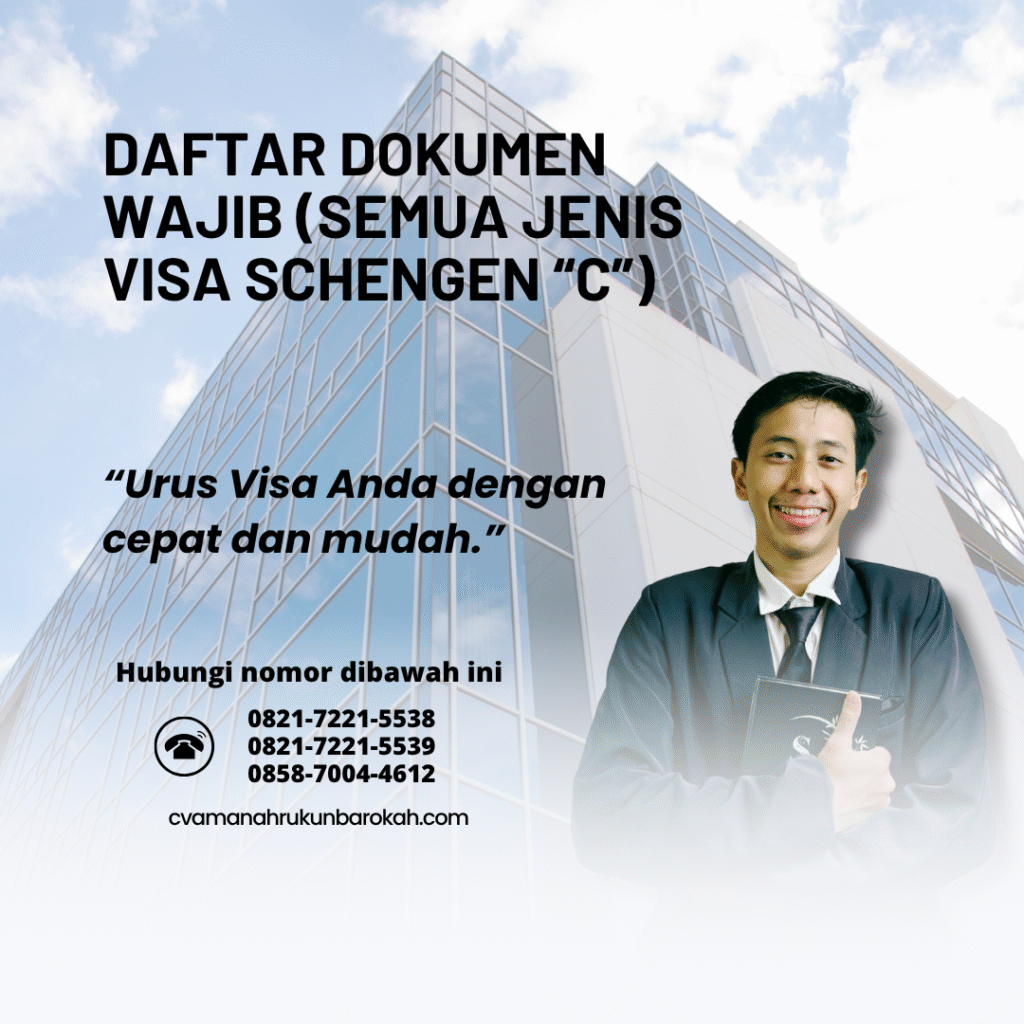 Daftar dokumen wajib (semua jenis visa schengen “c”)