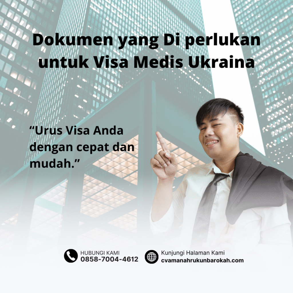 Dokumen yang di perlukan untuk visa medis ukraina